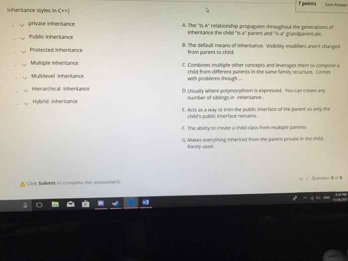 7 points Save Answer Inheritance styles in C++ private inheritance A.
