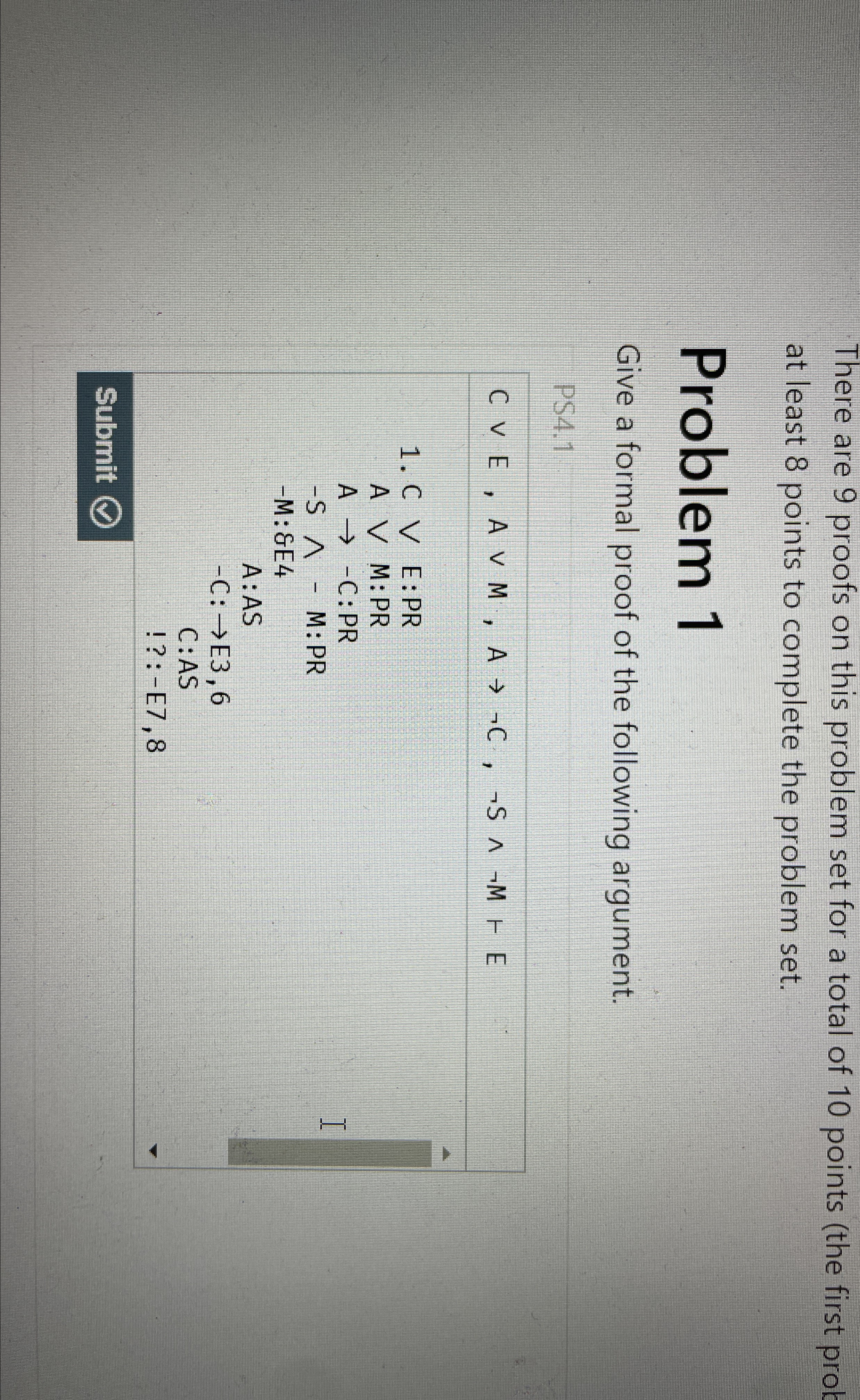  C \/ E , A \/ M , A->C ,S/\M |-(conclusion)