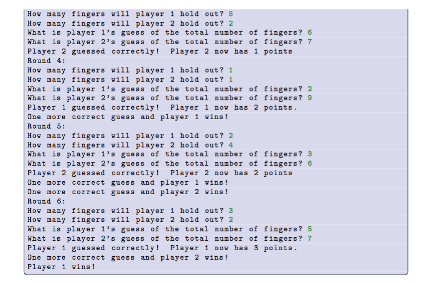 difficult, but make sure you understand the described program behavior. The game