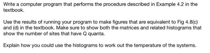  Write a computer program that performs the procedure described in Example