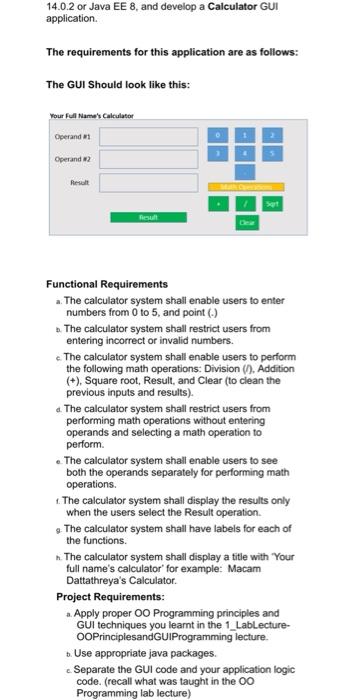 requirements : please do it on java idea intelij , use