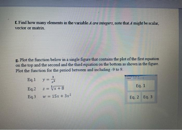  1. Find how many elements in the variable A are integers,