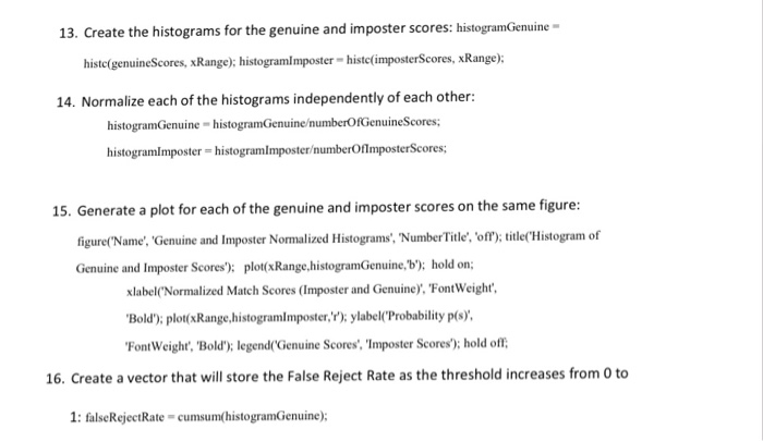  Please kindly give MATLAB code for the following 13. Create the