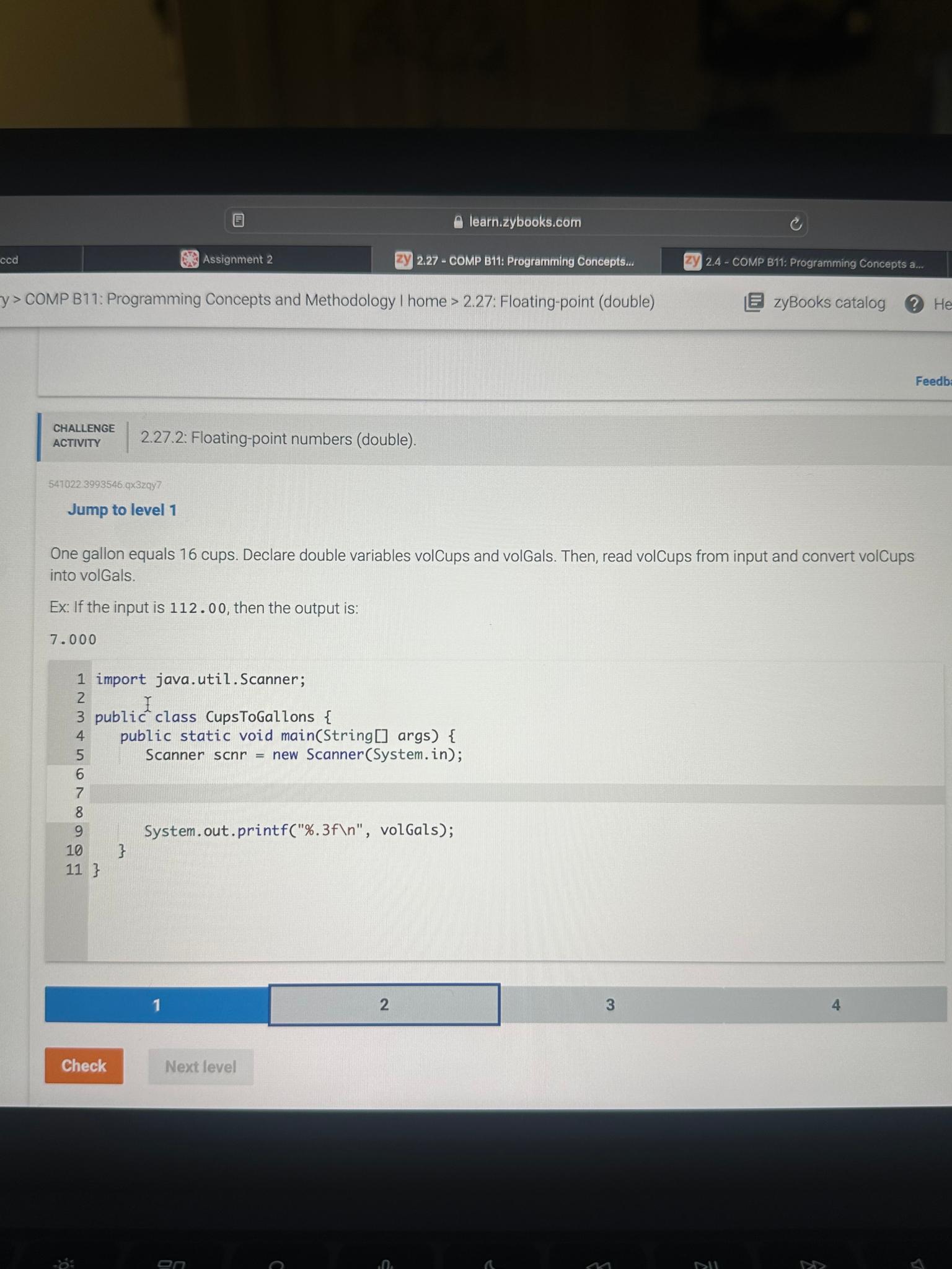  learn.zybooks.com Assignment 2 2.27- COMP B11: Programming Concepts... 2y 2.4- COMP