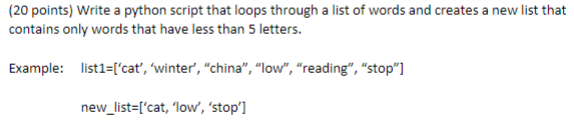  (20 points) Write a python script that loops through a list