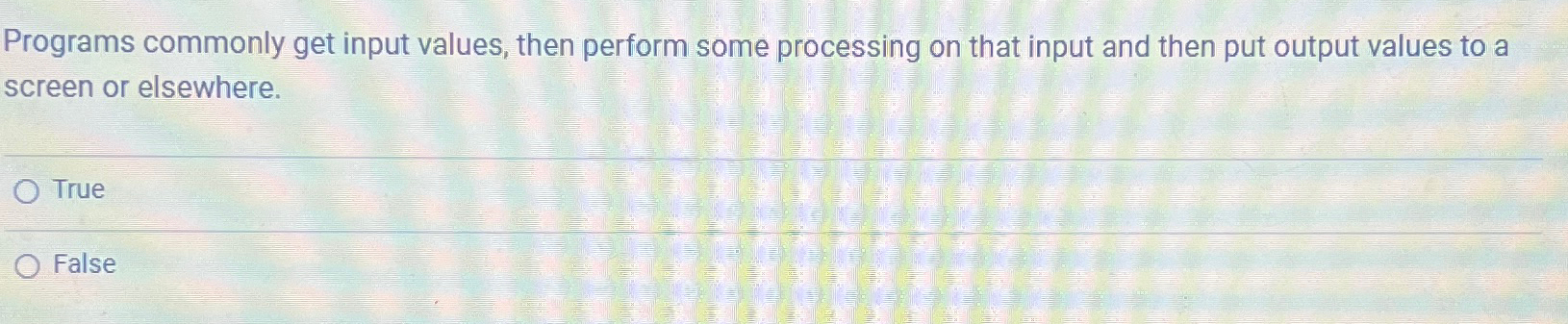  Programs commonly get input values, then perform some processing on that