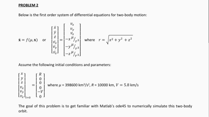 PROBLEM2 Below is the first order system o differential equations for