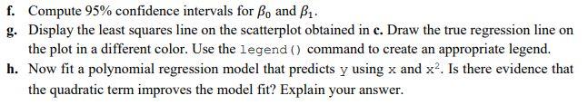 linear regression models to it. a. Generate a predictor variable x by