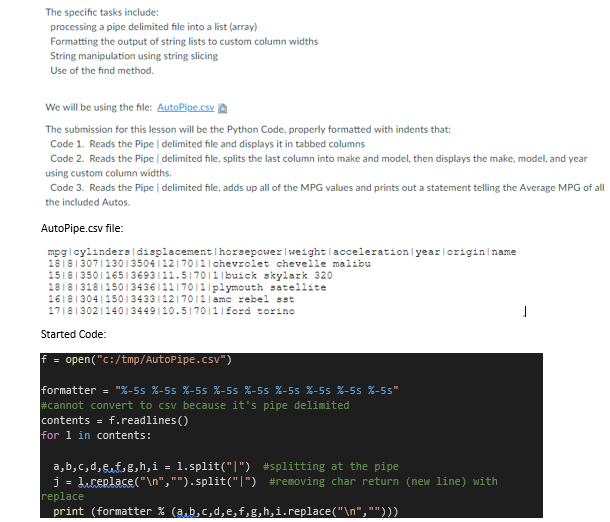 Using Python: The specific tasks include: processing a pipe delimited file into