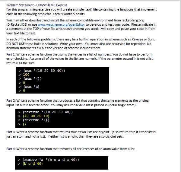  Problem Statement LISP/SCHEME Exercise For this programming exercise you will create
