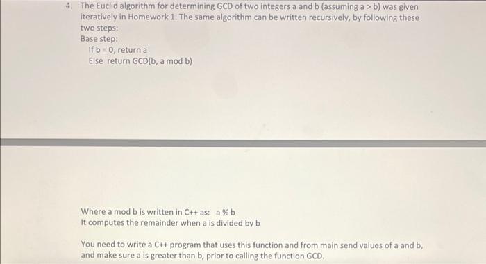  4. The Euclid algorithm for determining GCD of two integers a