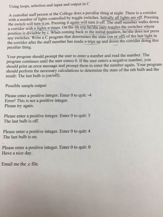 C programming Using loops, selection and input and output in C A