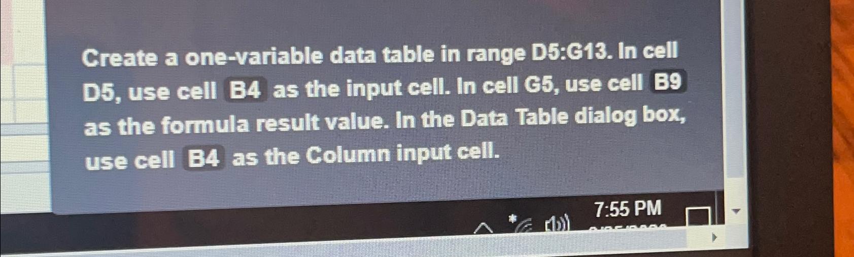  Create a one-variable data table in range D5:G13. In cell D5,