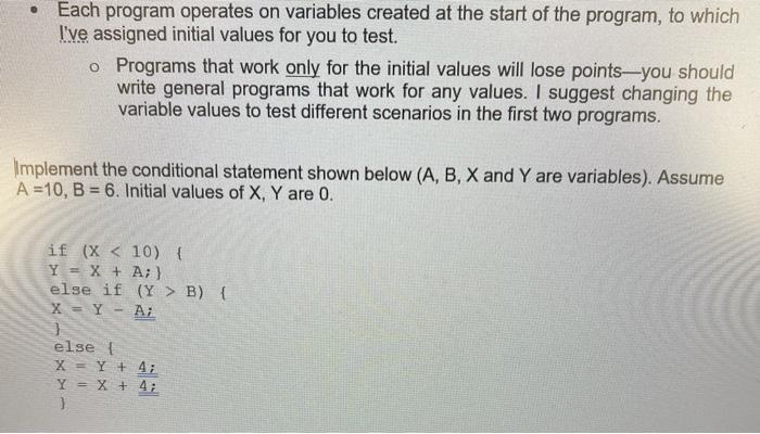  Each program operates on variables created at the start of the