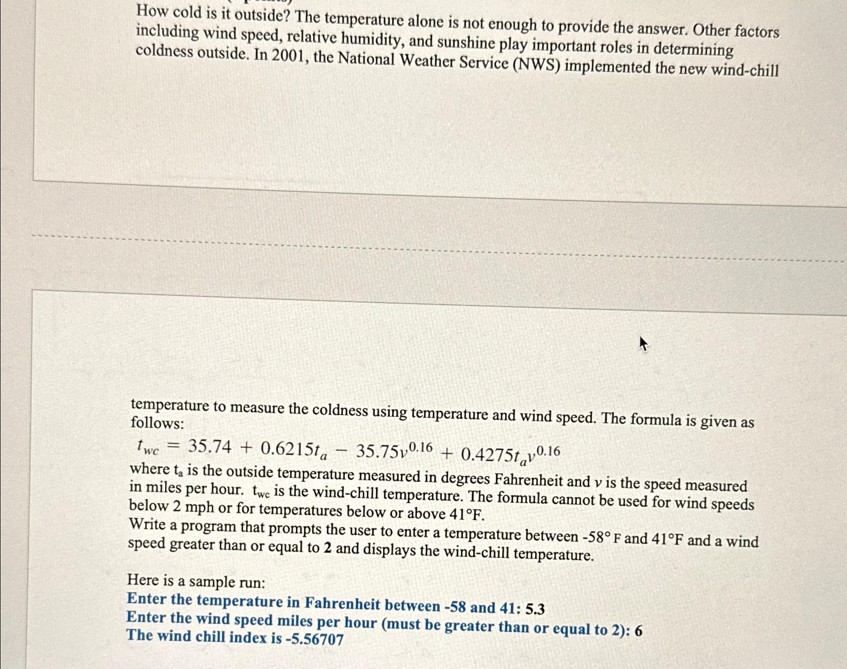  How cold is it outside? The temperature alone is not enough