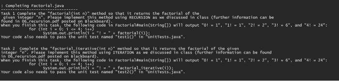  ....................... Factorial.java : public class Factorial { /** * Returns the