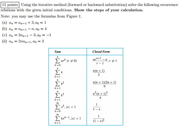 12 points Using the iterative method (forward or backward substitution) solve