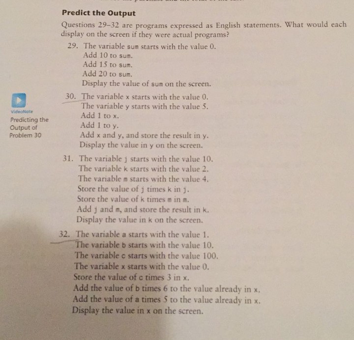 j Predict the Output Questions 29-32 are programs expressed as English statements.