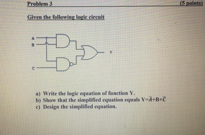  Problem 3 (5 points) Given the following logic circuit Y a)