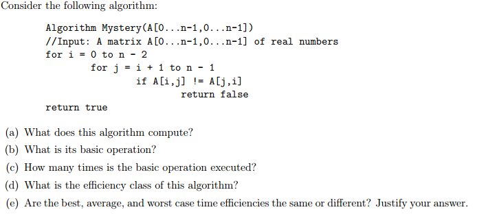Consider the following algorithm: What does this algorithm compute? What is