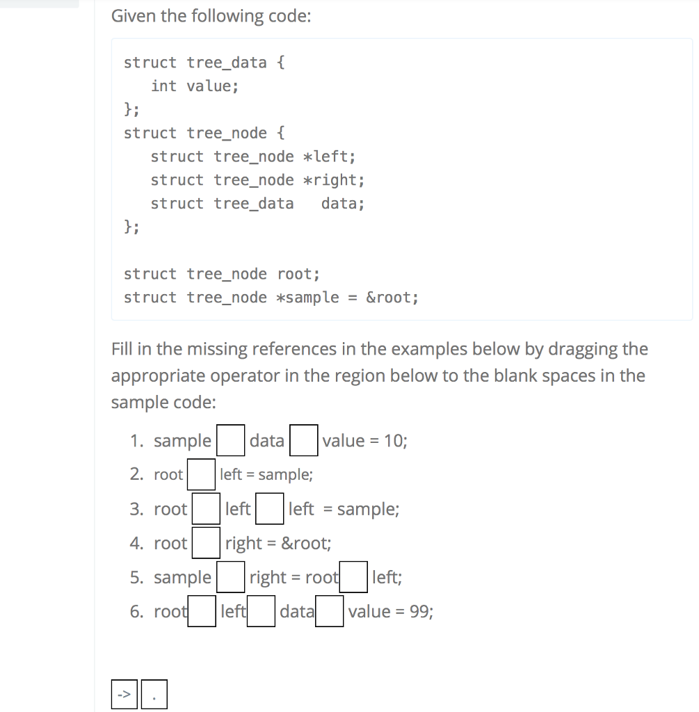  Given the following code: struct tree data t int value; struct