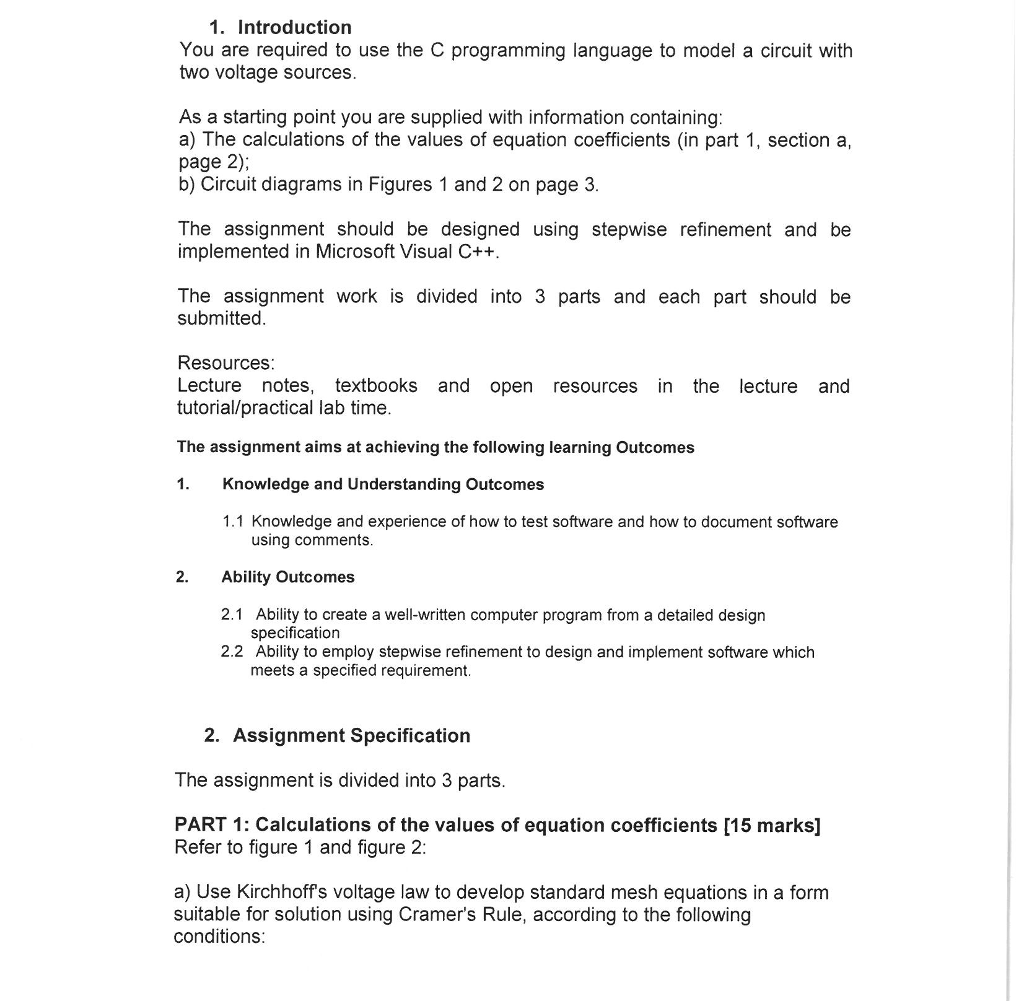 1. Introduction You are required to use the C programming language