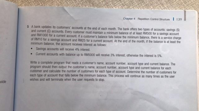 Answer all questions. Write in C++ language Chapter 4 Repetition Control Structure