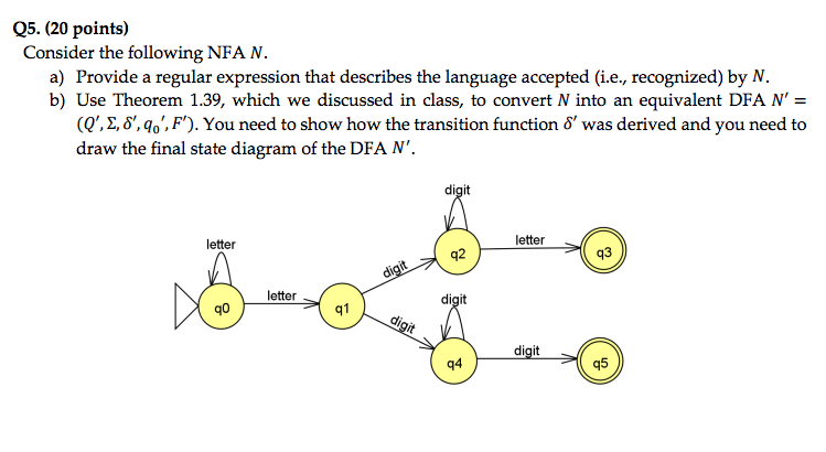 5 Consider the following NFA N. Provide a regular expression that describes