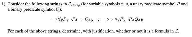 1) Consider the following strings in L string (for variable symbols