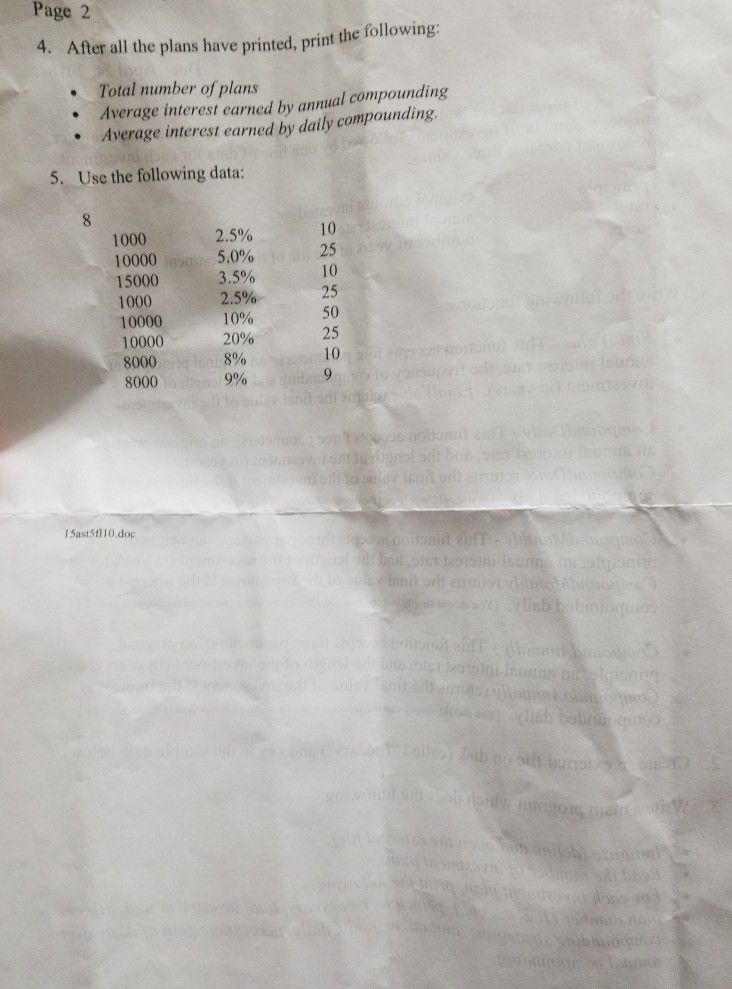The input begins with a single integer that indicates a number of