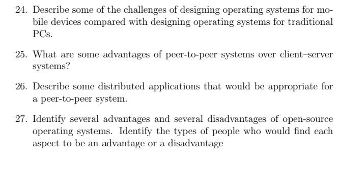 an operating system for a real-time environment? 4. Keeping in mind the
