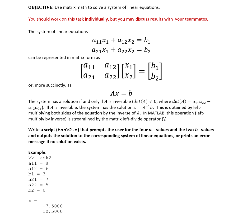 In MatLab code OBJECTIVE: Use matrix math to solve a system of