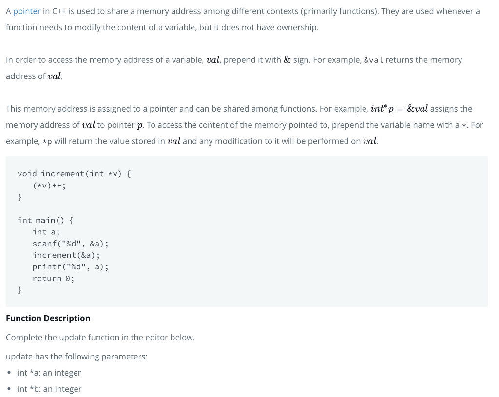  A pointer in C++ is used to share a memory address