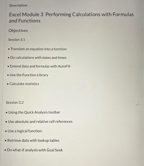  Description Excel Module 3 Performing Calculations with Formulas and Functions Objectives