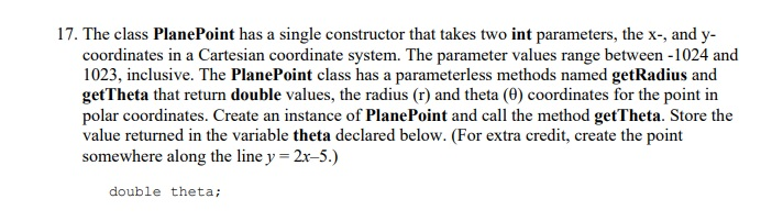 17. The class PlanePoint has a single constructor that takes two