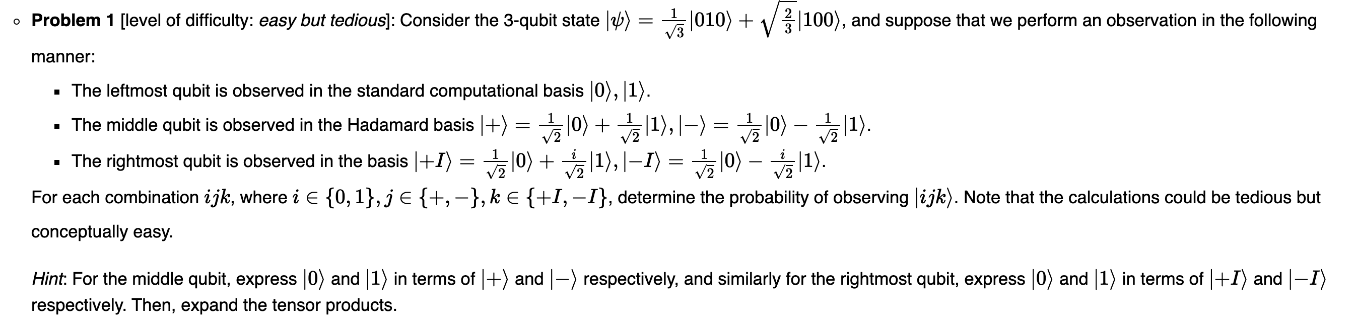  o Problem 1 [level of difficulty: easy but tedious): Consider the