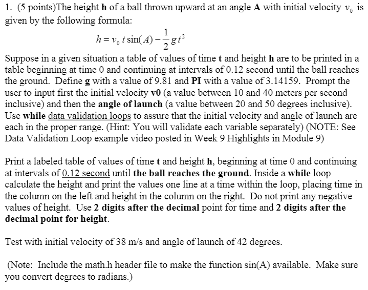 Include Include het 1. (5 points)The height h of a ball thrown