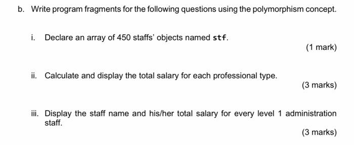 : normal constructor mutator accessors toString() abstract double calculate Salary() Subclass :