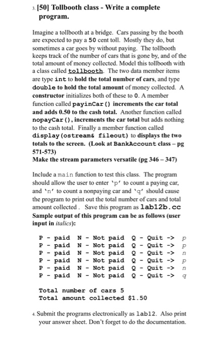  C++ program using classes. Thank you! Imagine a tollbooth at a