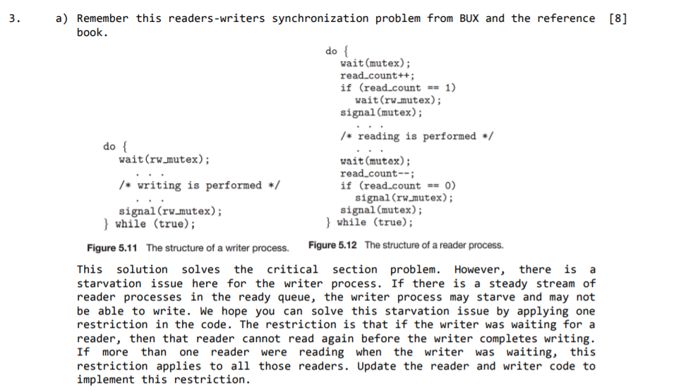 HINTS: - You do not need any additional mutex for this but