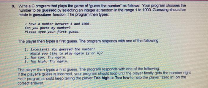 in c language 3. Write a C program that plays the game