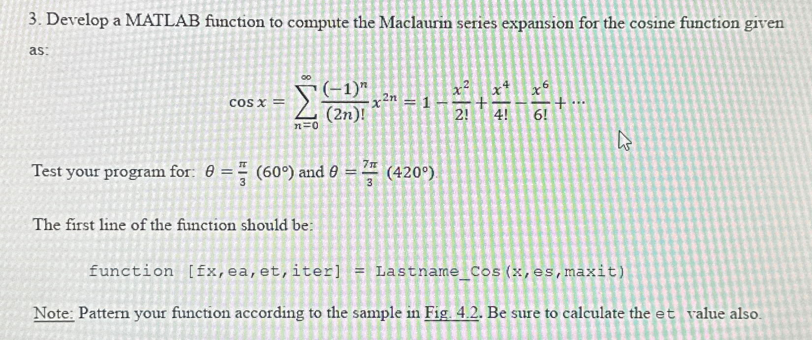  Develop a MATLAB function to compute the Maclaurin series expansion for