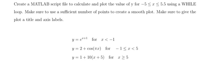  Create a MATLAB script file to calculate and plot the value