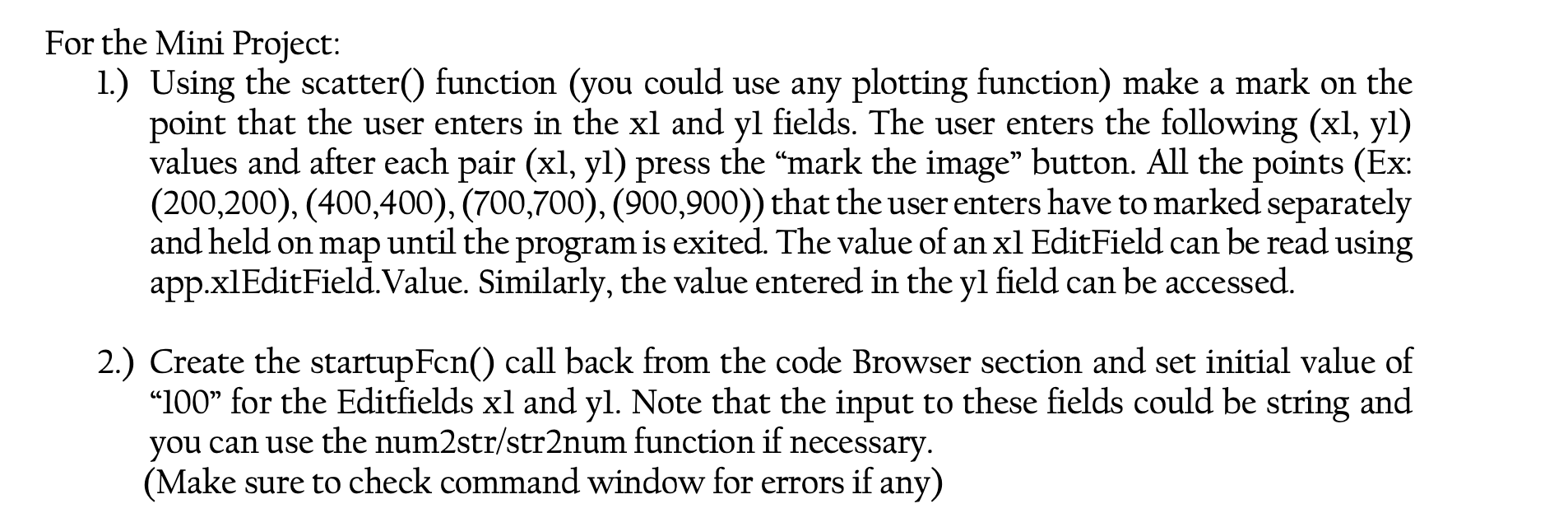 Create a graphical user interface using App Designer that obtains input from