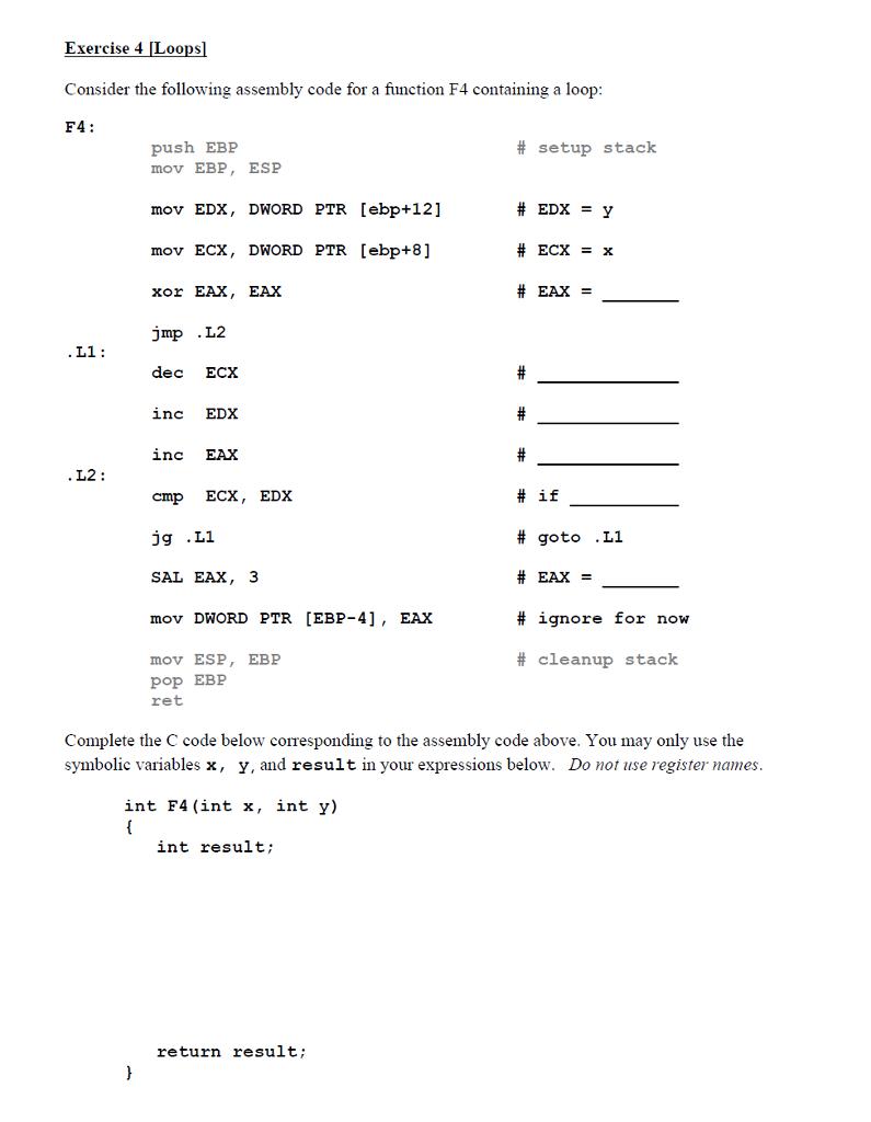 Exercise 4 Loops Consider the following assembly code for a function