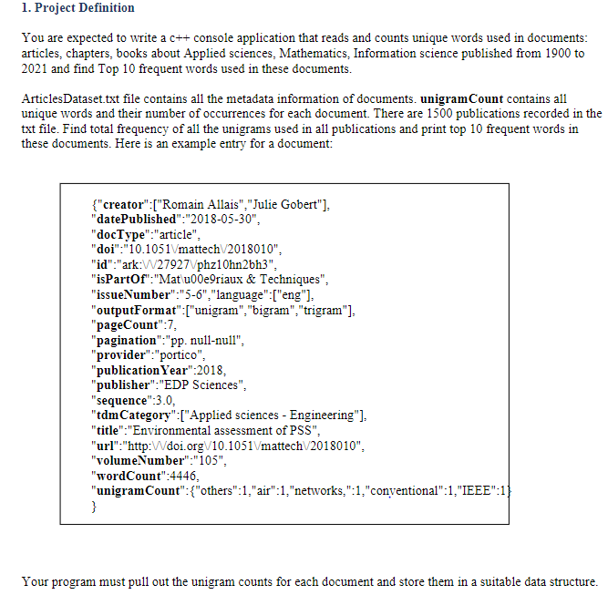  1. Project Definition You are expected to write a c++ console