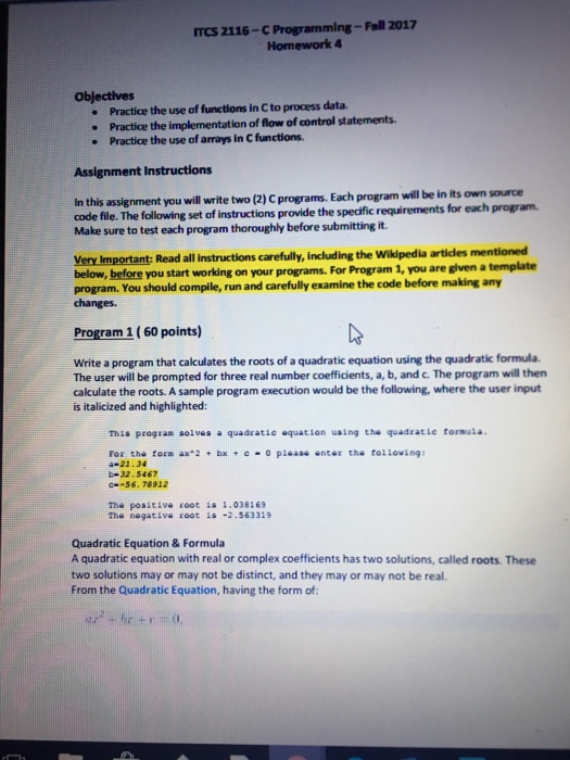 Starting code: #include #include #define GUESS_THRESHOLD 0.000000001 #define EXIT_VALID 0 #define EXIT_BADINPUT