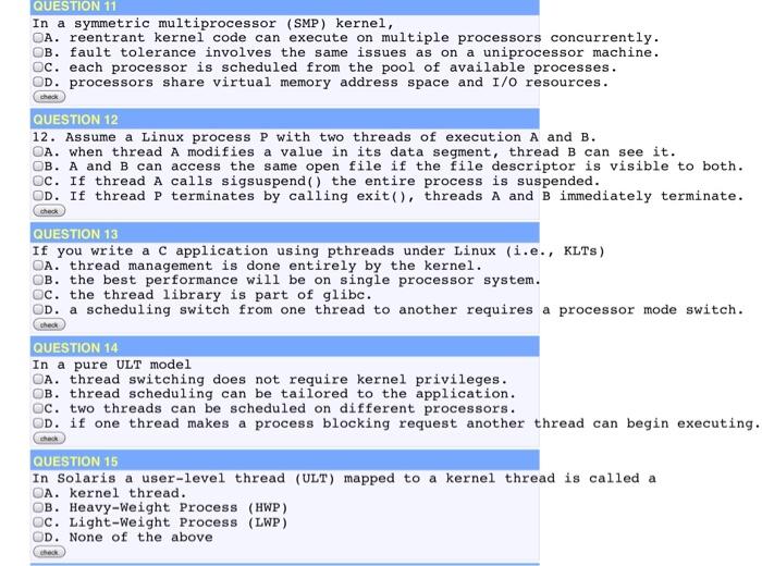 Topic is Operating Systems Some questions could have multiple correct answers.Choose all