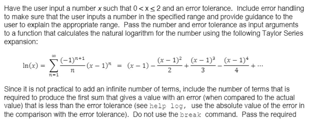 Using MATLAB code. Have the user input a number x such