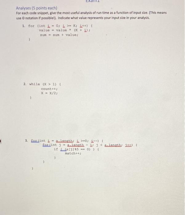  Analyses (5 points each) For each code snippet, give the most